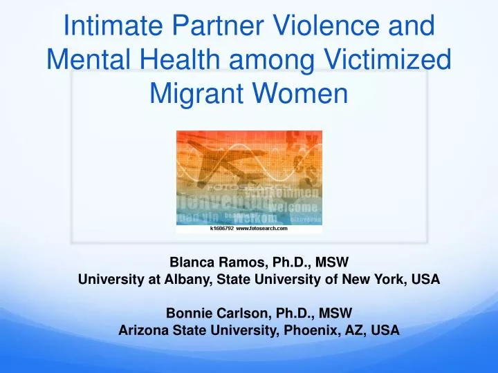 intimate partner violence and mental health among victimized migrant women