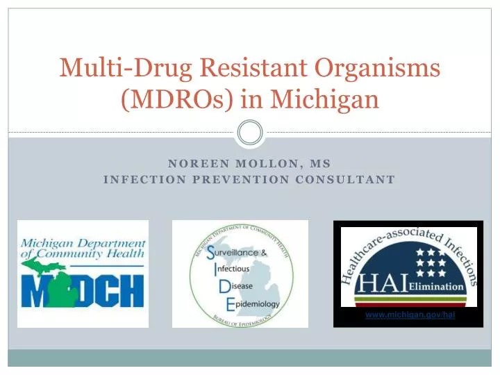 multi drug resistant organisms mdros in michigan