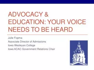 Advocacy &amp; Education: Your Voice Needs to be Heard