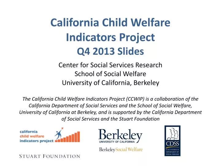 california child welfare indicators project q4 2013 slides