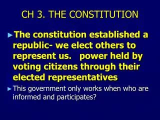 CH 3. THE CONSTITUTION