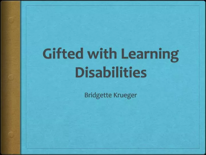 gifted with learning d isabilities