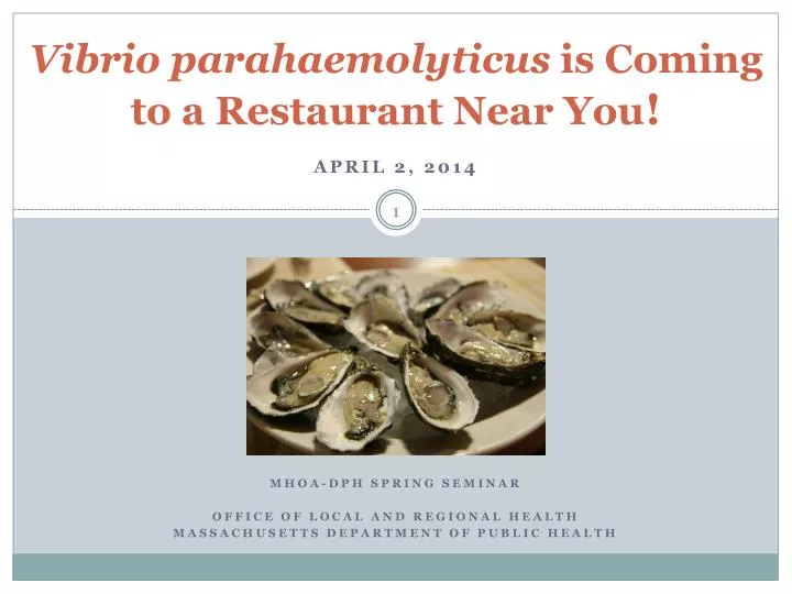vibrio parahaemolyticus is coming to a restaurant near you
