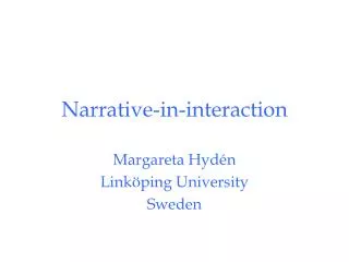 Narrative-in-interaction