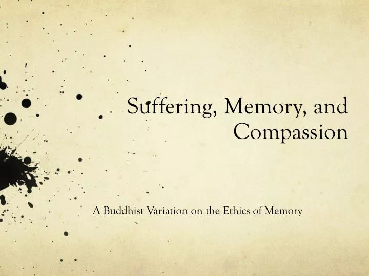 suffering memory and compassion