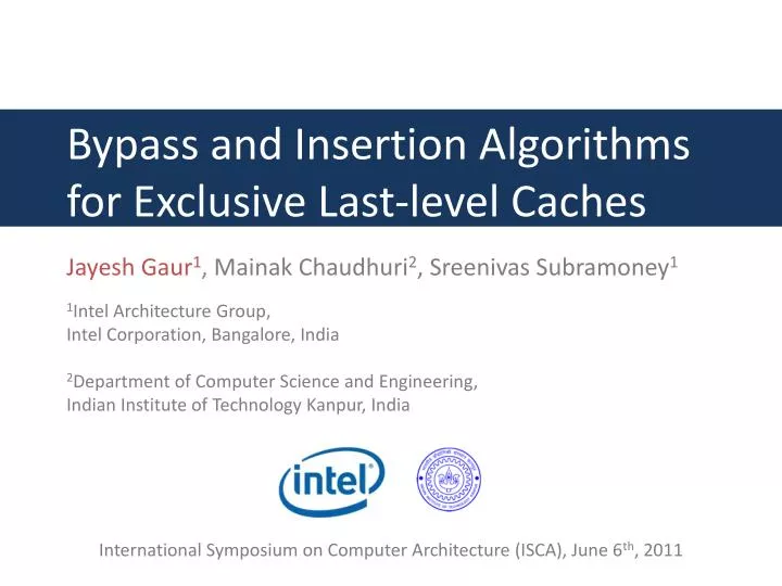 bypass and insertion algorithms for exclusive last level caches