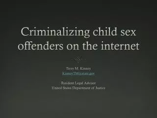 Criminalizing child sex offenders on the internet