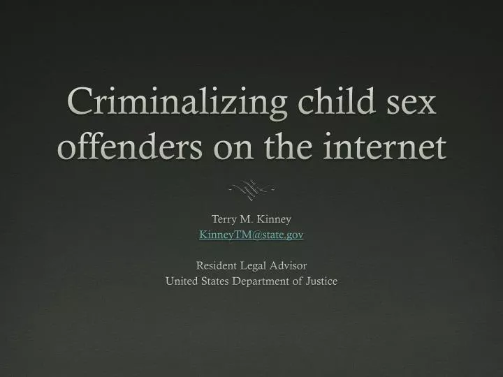 criminalizing child sex offenders on the internet