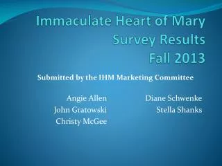 Immaculate Heart of Mary Survey Results Fall 2013
