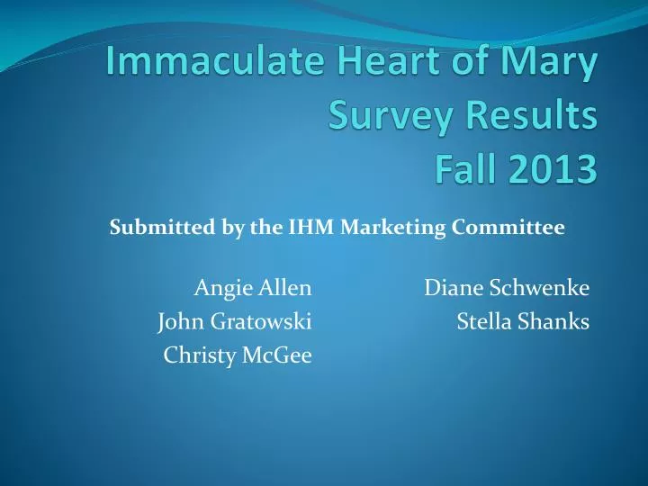 immaculate heart of mary survey results fall 2013