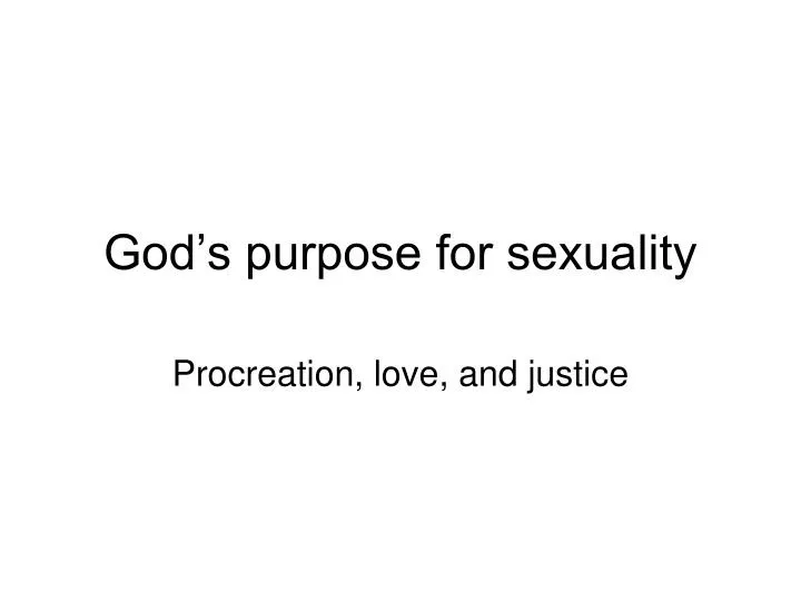 god s purpose for sexuality