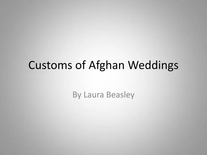 customs of afghan weddings