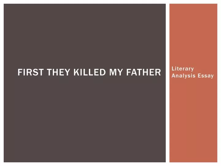 first they killed my father