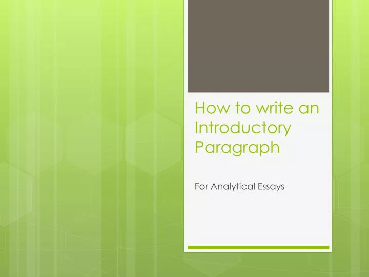 how to write an introductory paragraph