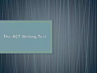 The ACT Writing Test