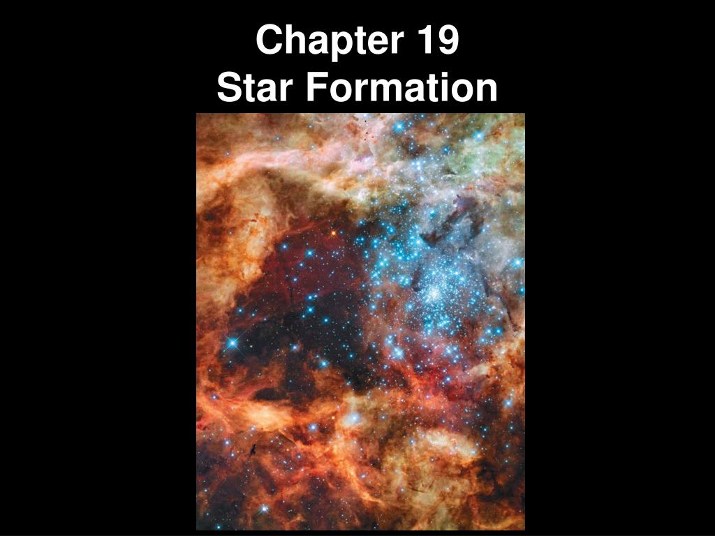 PPT - Chapter 19 Star Formation PowerPoint Presentation, free download ...
