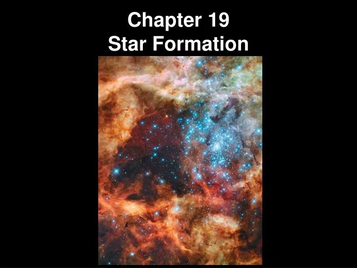 chapter 19 star formation