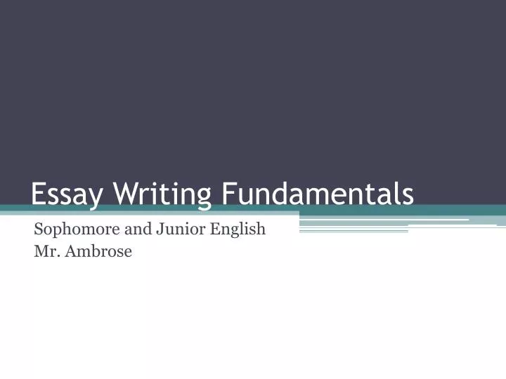 essay writing fundamentals