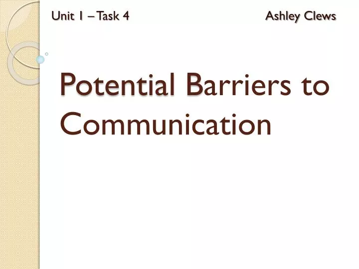 potential b arriers to communication