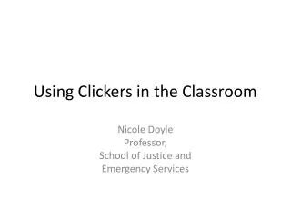 Using Clickers in the Classroom