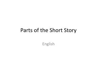 parts of the short story