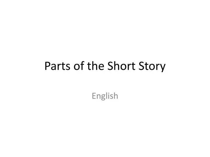 parts of the short story