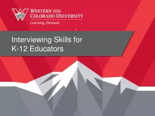 Interviewing Skills for K-12 Educators