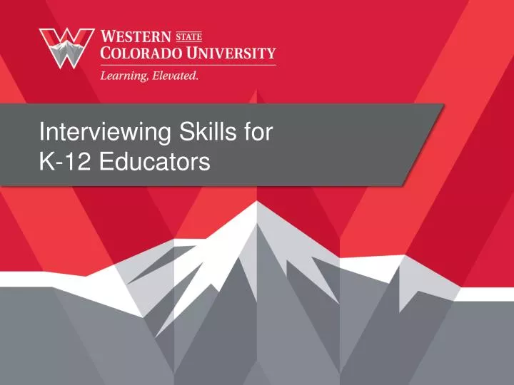 interviewing skills for k 12 educators