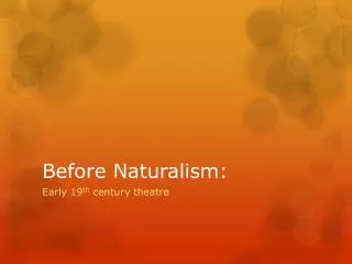 Before Naturalism: