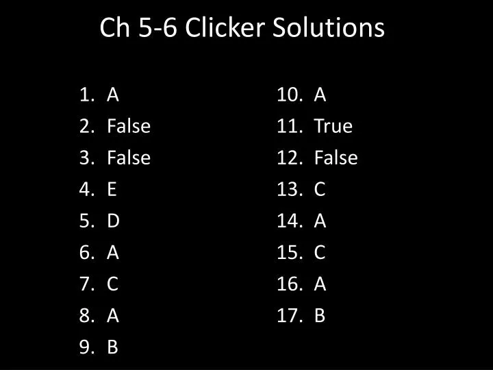 ch 5 6 clicker solutions