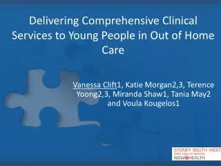 Delivering Comprehensive Clinical Services to Young People in Out of Home Care