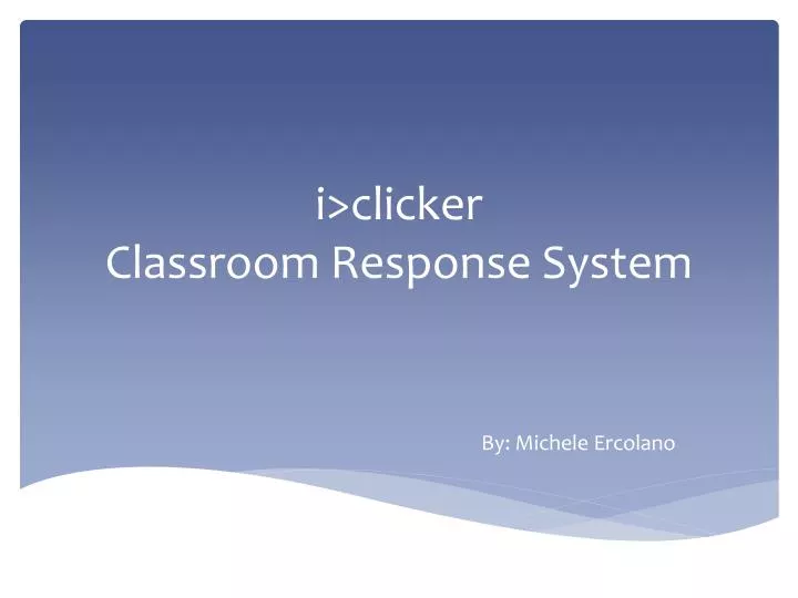 i clicker classroom response system