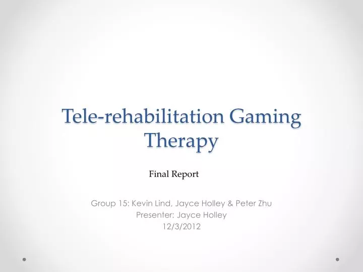 tele rehabilitation gaming therapy