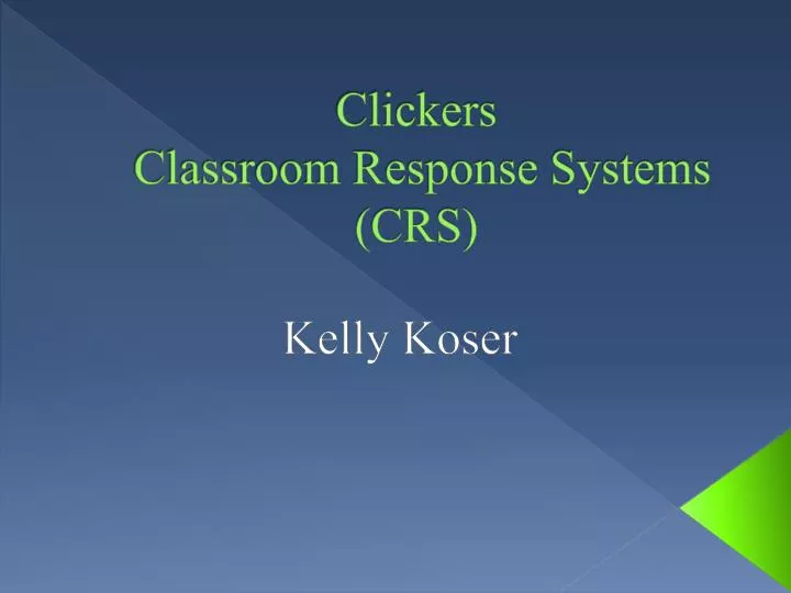 clickers classroom response systems crs