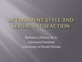 Attachment Style and Sexual Satisfaction
