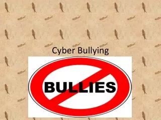 Cyber Bullying