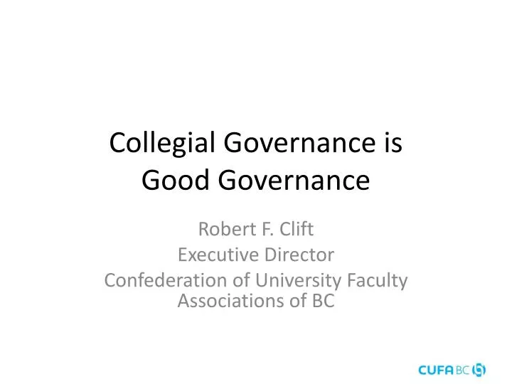 collegial governance is good governance