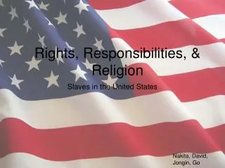 Rights, Responsibilities, &amp; Religion
