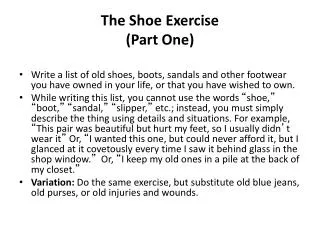 The Shoe Exercise (Part One)