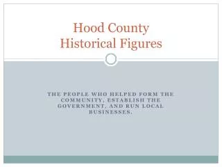 Hood County Historical Figures