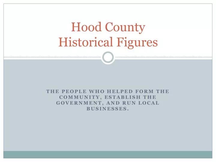 hood county historical figures