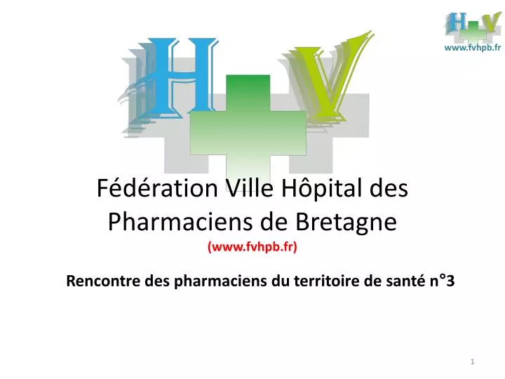 f d ration ville h pital des pharmaciens de bretagne www fvhpb fr