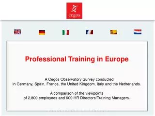 Professional Training in Europe A Cegos Observatory Survey conducted