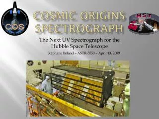 Cosmic Origins Spectrograph