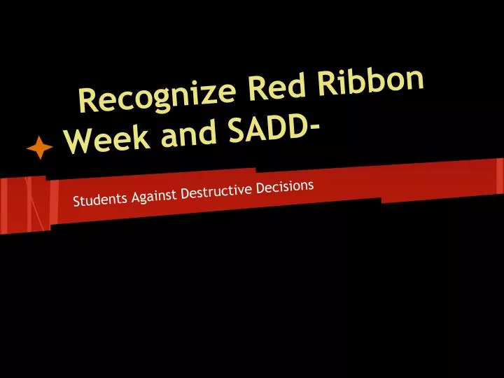 recognize red ribbon week and sadd