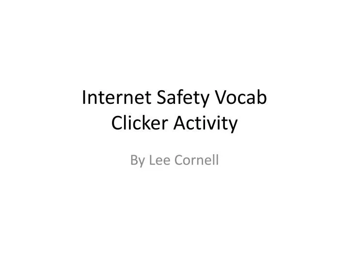 internet safety vocab clicker activity