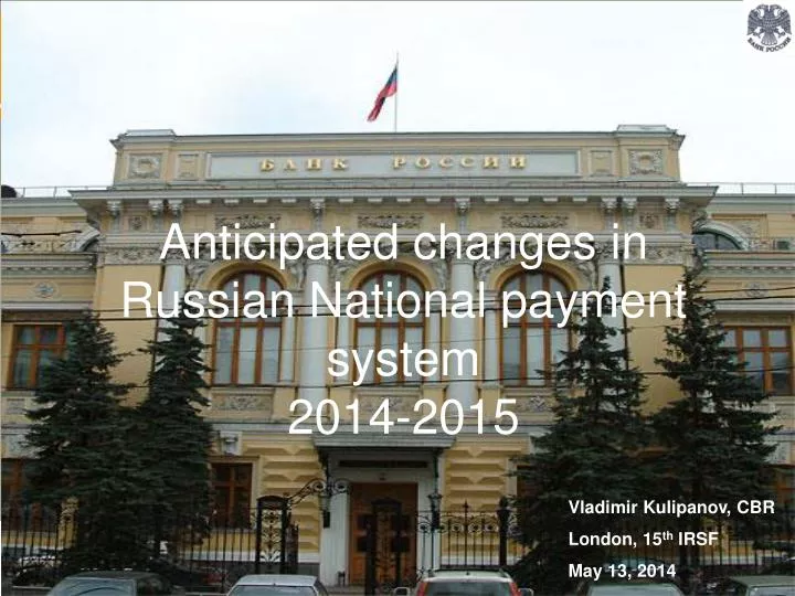 anticipated changes in russian national payment system 2014 2015