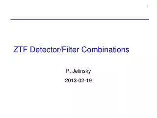 ZTF Detector/Filter Combinations
