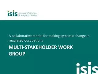 Multi-stakeholder work group