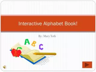 Interactive Alphabet Book!